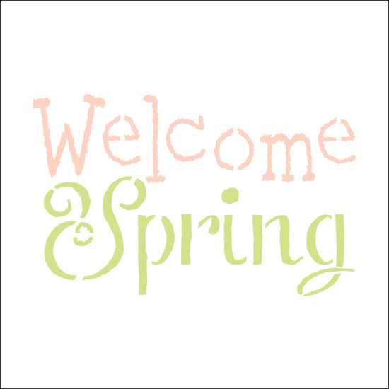 Welcome Spring Craft Stencil