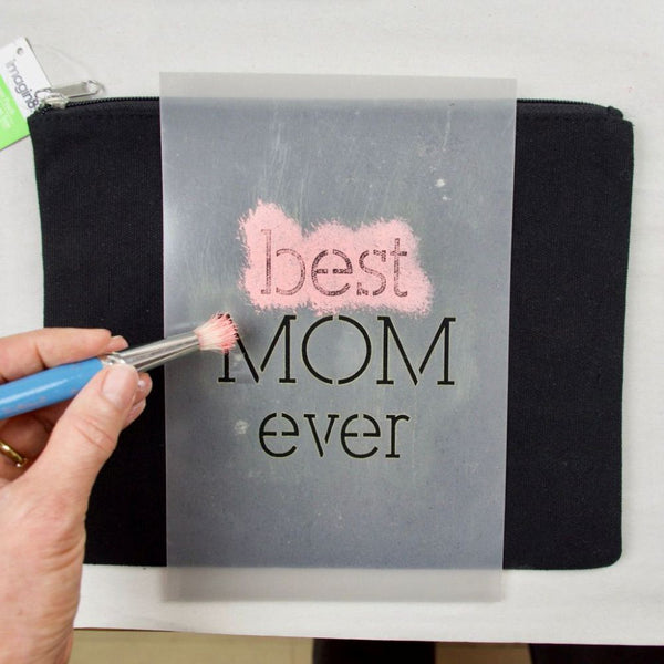 Best Mom Ever Craft Stencil