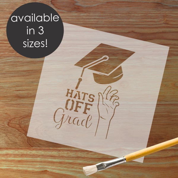 Hats Off Grad Craft Stencil