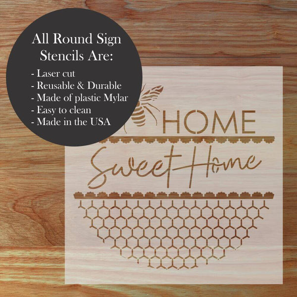 Highlights for the Bee Home Sweet Home Round Sign Stencil