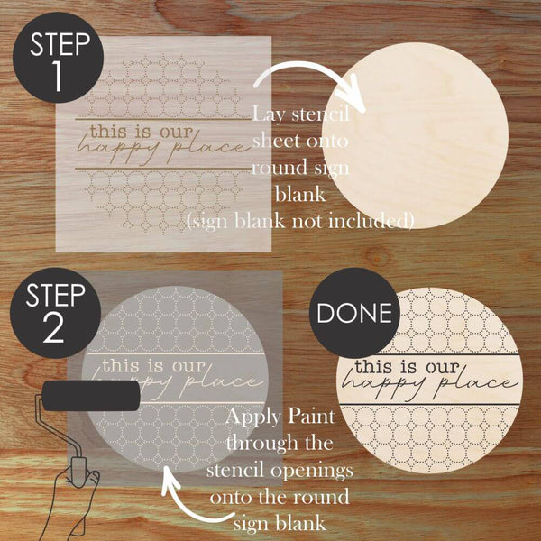 How to Use the This is Our Happy Place Round Sign Stencil