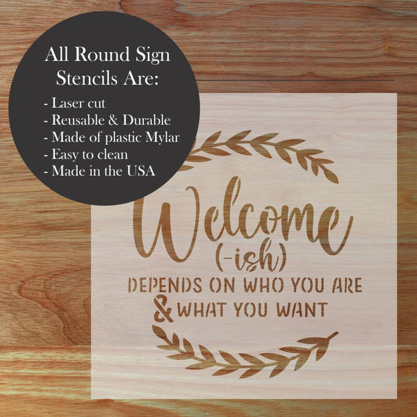 Highlights for the Welcome-ish Round Sign Stencil