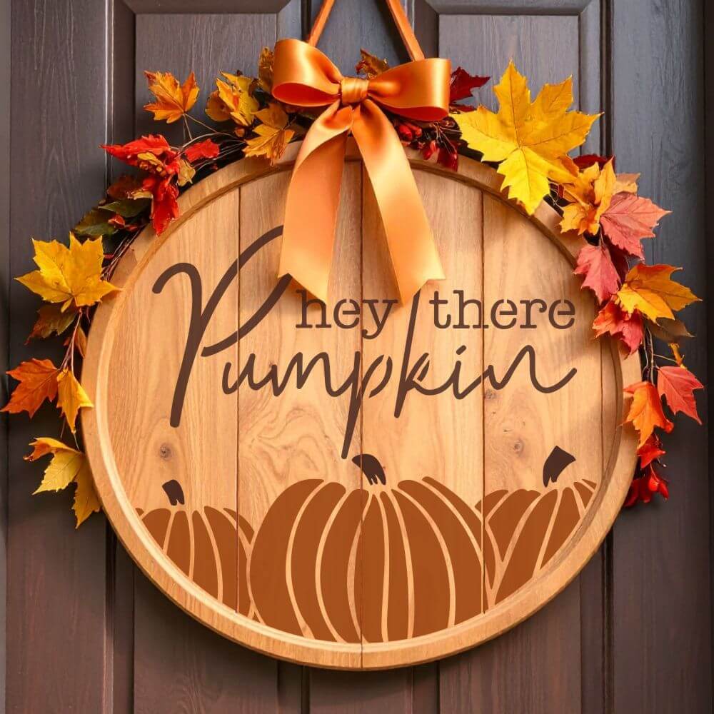 Hey There Pumpkin Round Sign Stencil