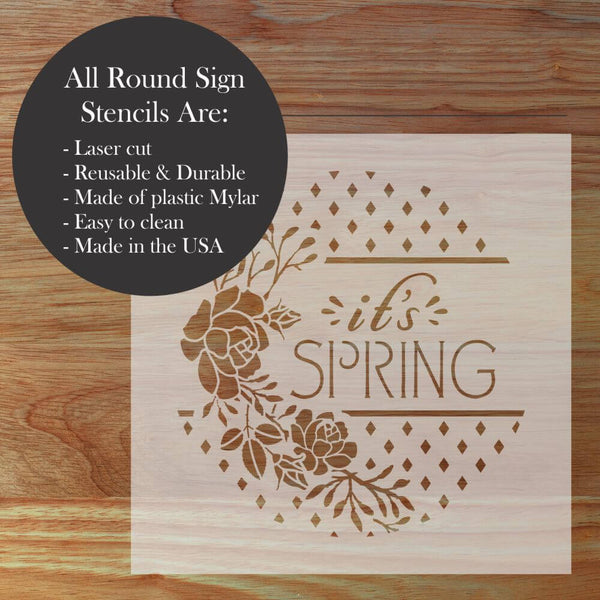 Decorative spring round sign stencil for crafting, made of durable Mylar, easy to clean, and made in the USA.
