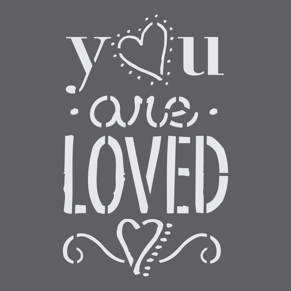 You are Loved Craft Stencil
