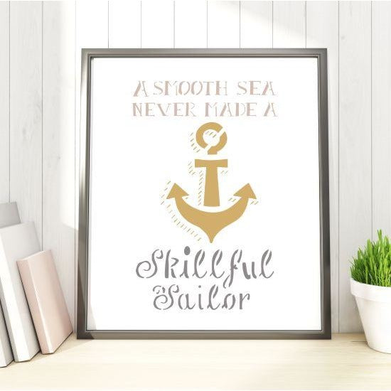 Smooth Sea, Skillful Sailor Craft Stencil