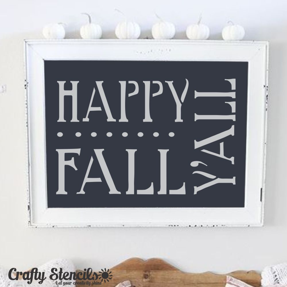 Happy Fall Y'all Craft Stencil