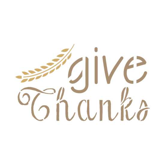 Give Thanks Craft Stencil