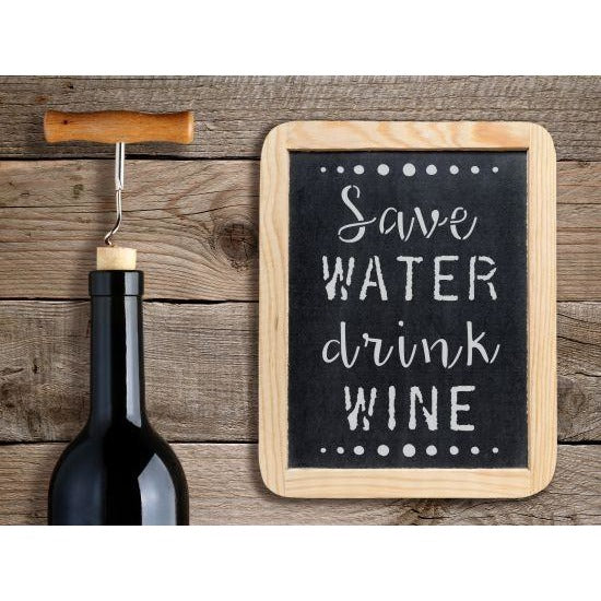 Save Water Drink Wine Craft Stencil