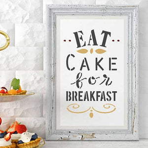 Eat Cake for Breakfast Craft Stencil