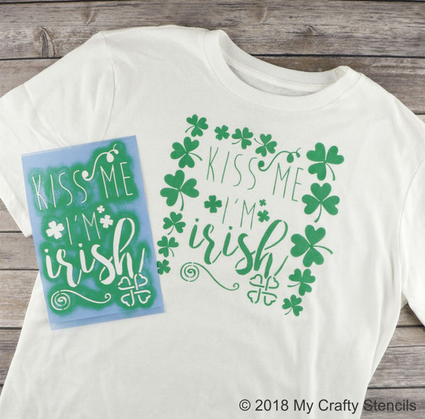 Kiss Me I'm Irish Craft Stencil