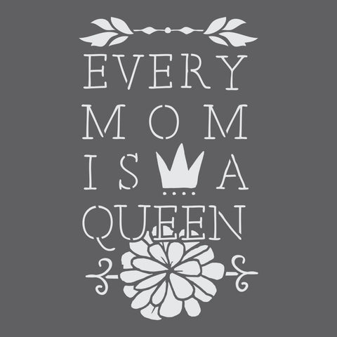 Queen Mom Craft Stencil