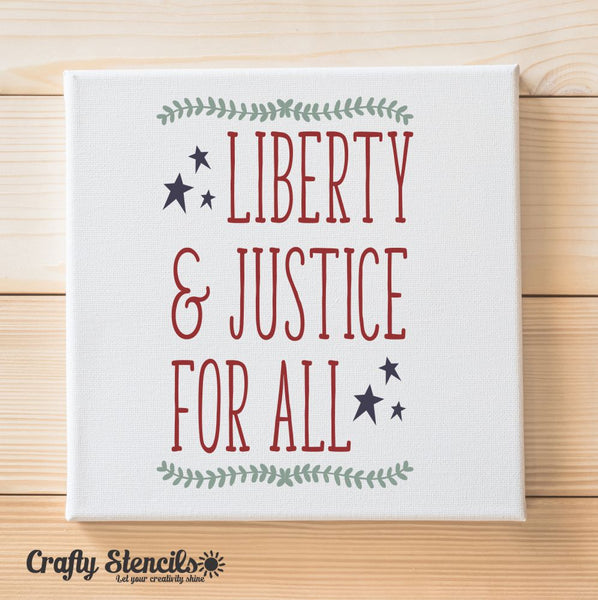 Liberty & Justice for All Craft Stencil