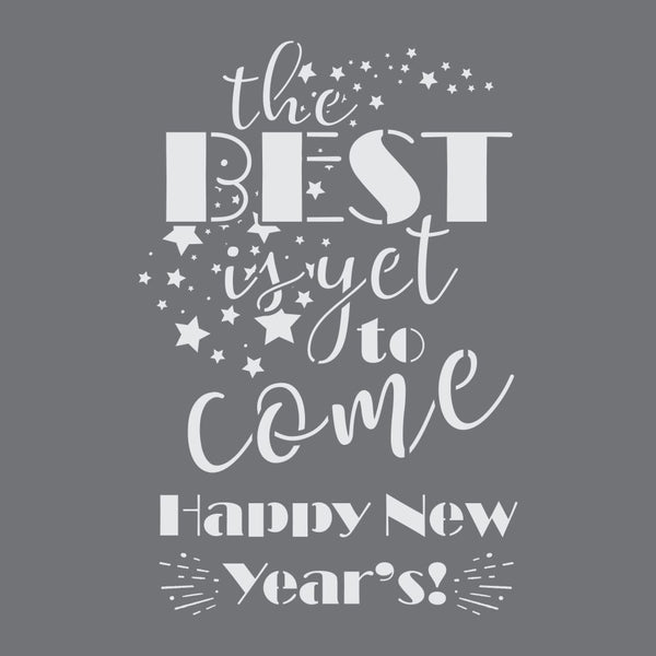 The Best is Yet to Come Craft Stencil