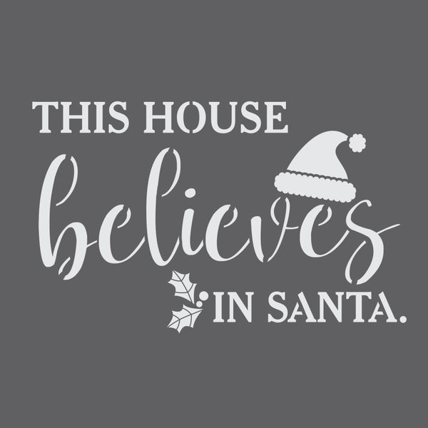This House Believes in Santa Craft Stencil