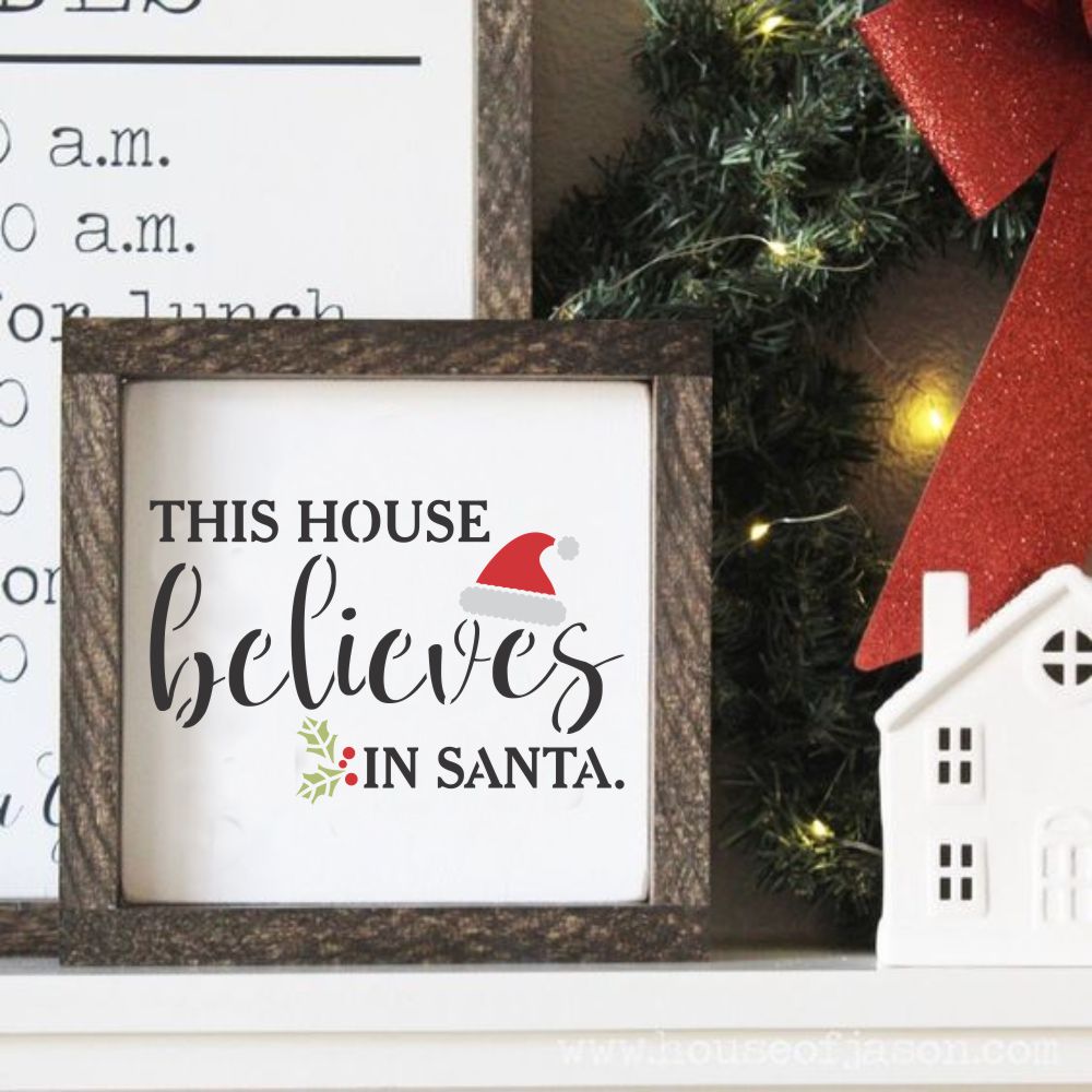 This House Believes in Santa Craft Stencil