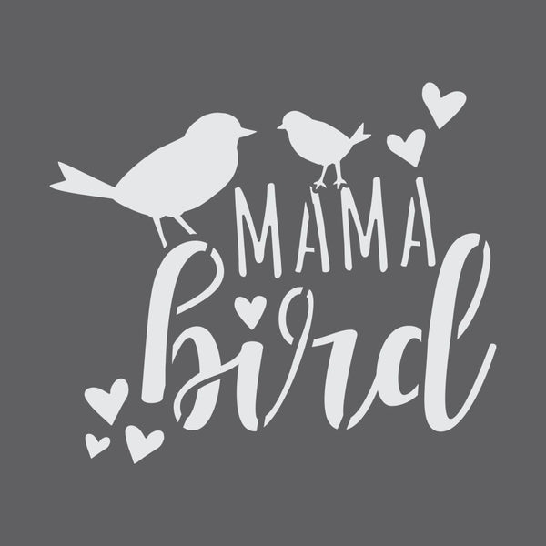 Mama Bird Craft Stencil