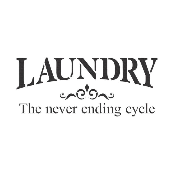 Laundry The Never Ending Cycle Craft Stencil