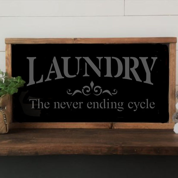 Laundry The Never Ending Cycle Craft Stencil